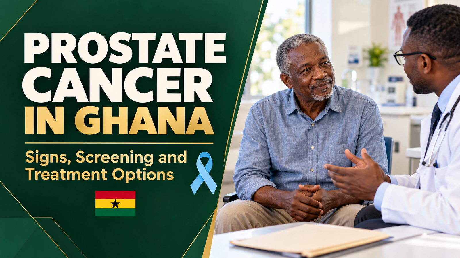 Prostate Cancer in Ghana: Signs, Screening and Treatment Options