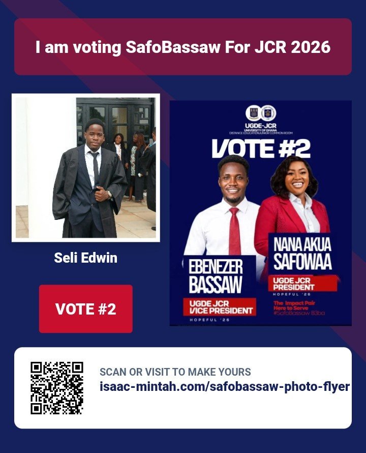 Seli Edwin's photo flyer supporting Nana Akua Safowaa & Ebenezer Bassaw, Vote #2
