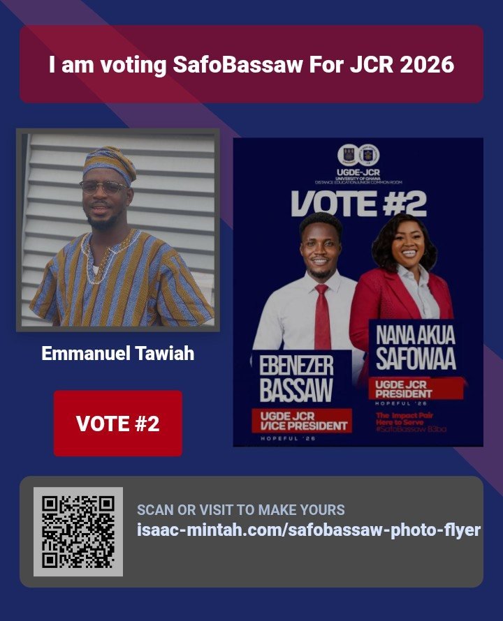 Emmanuel Tawiah's photo flyer supporting Nana Akua Safowaa & Ebenezer Bassaw, Vote #2