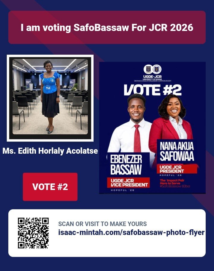 Ms. Edith Horlaly Acolatse's photo flyer supporting Nana Akua Safowaa & Ebenezer Bassaw, Vote #2