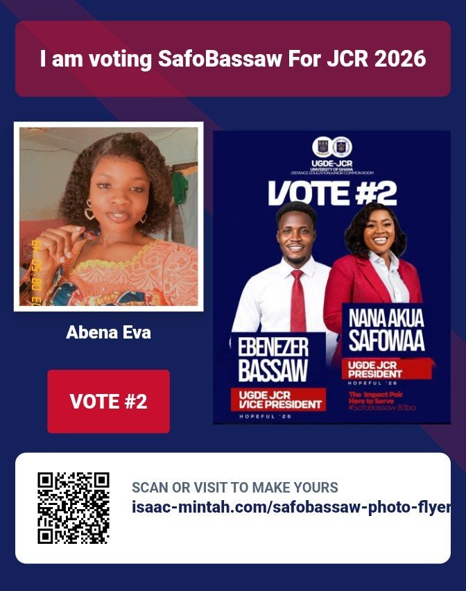 Abena Eva's photo flyer supporting Nana Akua Safowaa & Ebenezer Bassaw, Vote #2