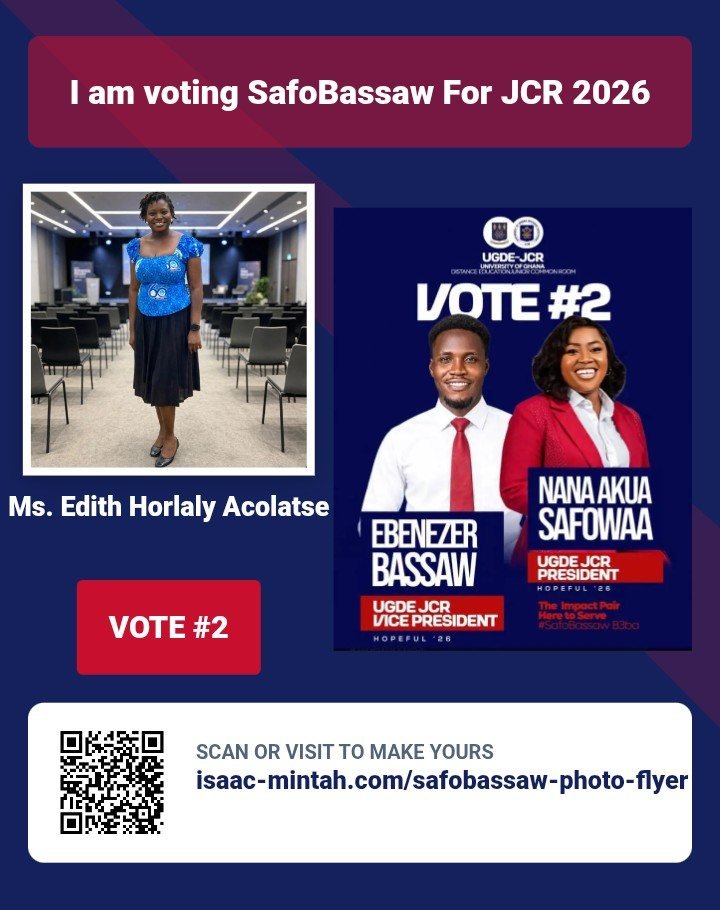 Ms. Edith Horlaly Acolatse's photo flyer supporting Nana Akua Safowaa & Ebenezer Bassaw, Vote #2
