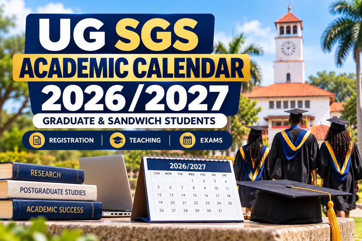 University of Ghana SGS Academic Calendar 2026/2027: Key Dates for Graduate and Sandwich Students