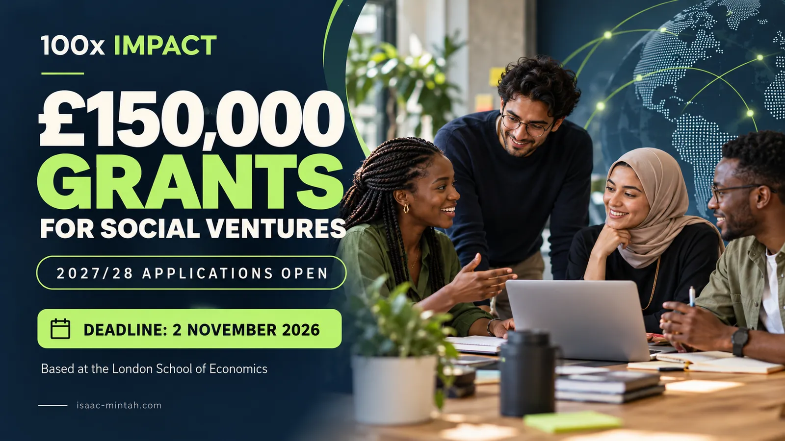 100x Impact Opens 2027/28 Applications: £150,000 Grants For Social Ventures