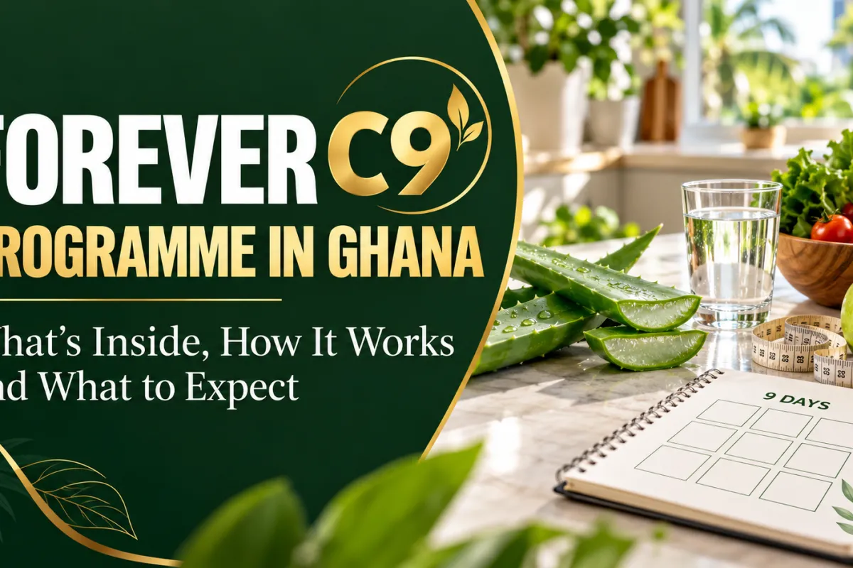 Forever C9 Programme in Ghana: What’s Inside, How It Works and What to Expect
