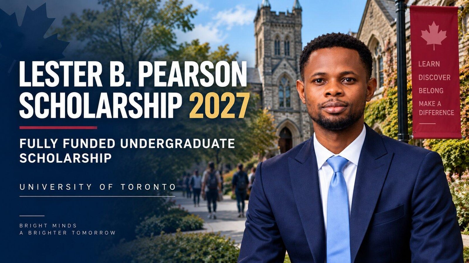 Lester B. Pearson Scholarship 2027: University of Toronto Undergraduate Fully Funded  Scholarship