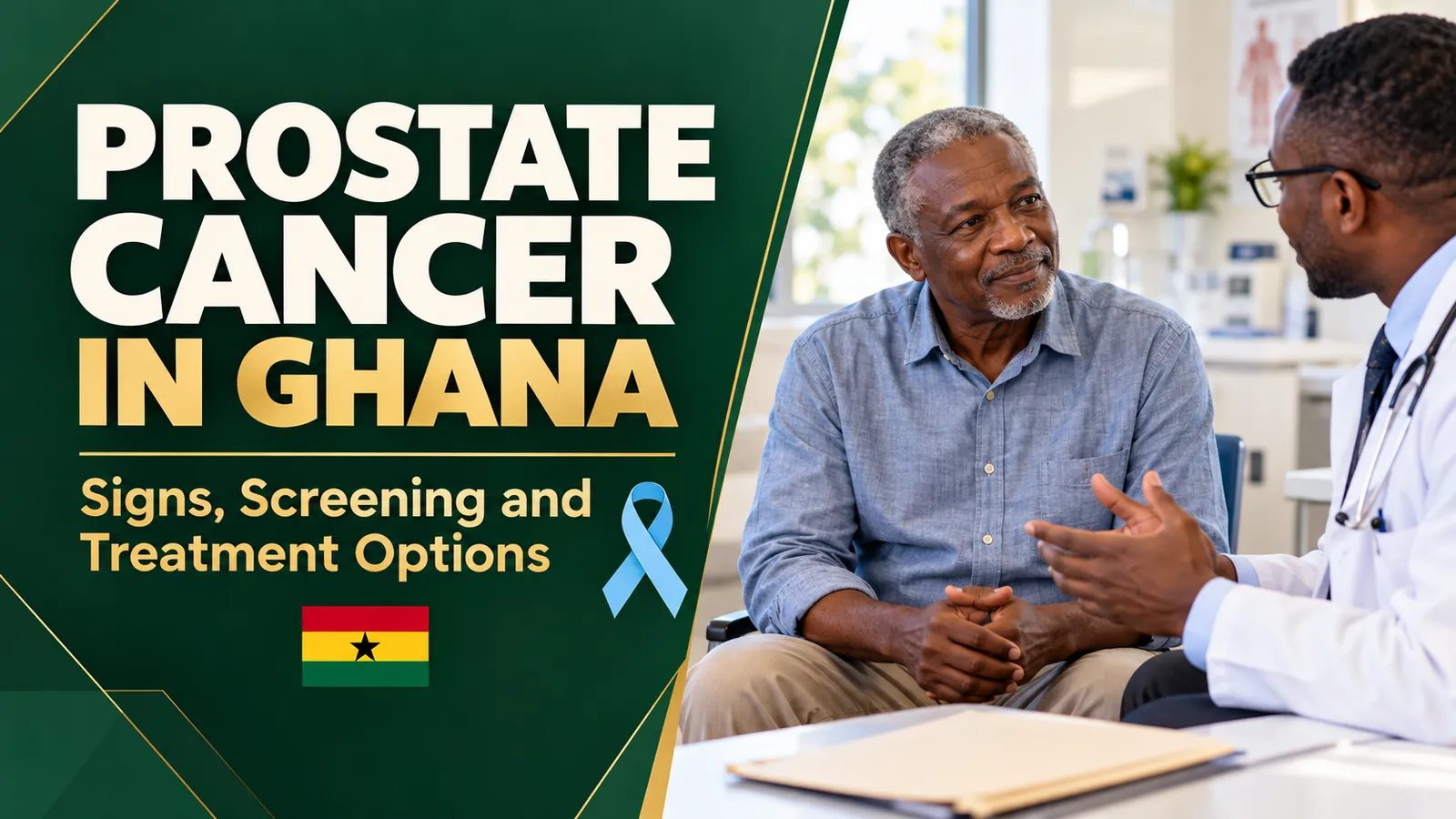Prostate Cancer in Ghana: Signs, Screening and Treatment Options